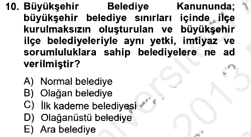 Mahalli İdareler Maliyesi 2012-2013 Dönem Sonu Sınavı - 10. soru