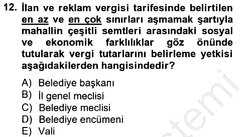 Mahalli İdareler Maliyesi 2012-2013 Dönem Sonu Sınavı - 12. soru