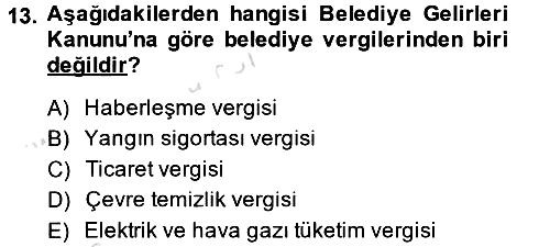 Mahalli İdareler Maliyesi 2014-2015 Tek Ders Sınavı - 13. soru