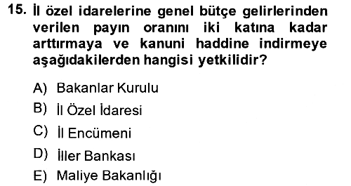 Mahalli İdareler Maliyesi 2014-2015 Tek Ders Sınavı - 15. soru