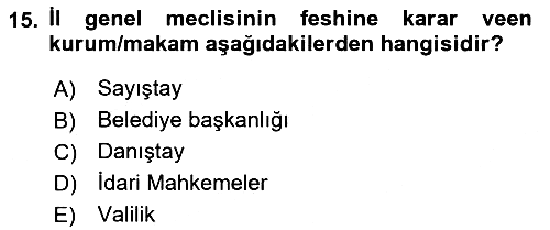 Mahalli İdareler Maliyesi 2018-2019 Yaz Okulu Sınavı - 15. soru
