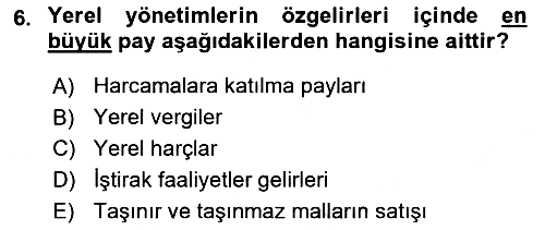 Mahalli İdareler Maliyesi 2024-2025 Yaz Okulu Sınavı - 6. soru