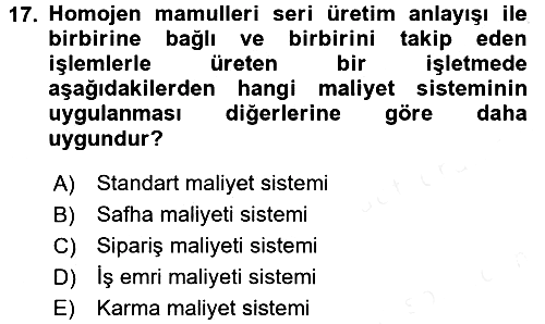Maliyet Muhasebesi 2017-2018 3 Ders Sınavı - 17. soru