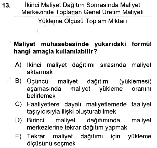 Maliyet Muhasebesi 2018-2019 3 Ders Sınavı - 13. soru