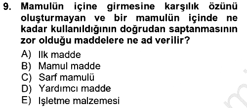 Maliyet Muhasebesi 2012-2013 Ara Sınav - 9. soru