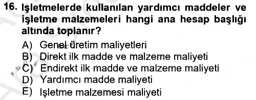 Maliyet Muhasebesi 2012-2013 Ara Sınav - 16. soru