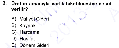 Maliyet Muhasebesi 2013-2014 Ara Sınav - 3. soru