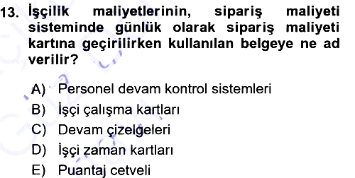 Maliyet Muhasebesi 2015-2016 Ara Sınav - 13. soru