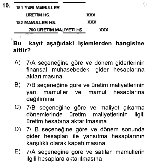 Maliyet Muhasebesi 2022-2023 Ara Sınav - 10. soru