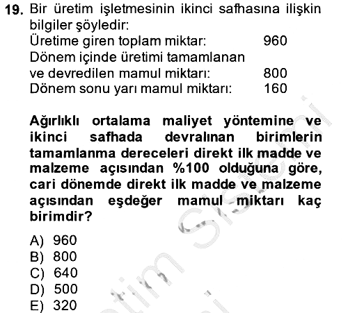 Maliyet Muhasebesi 2014-2015 Dönem Sonu Sınavı - 19. soru