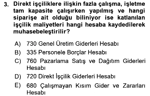 Maliyet Muhasebesi 2017-2018 Dönem Sonu Sınavı - 3. soru