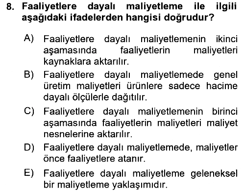 Maliyet Muhasebesi 2017-2018 Dönem Sonu Sınavı - 8. soru