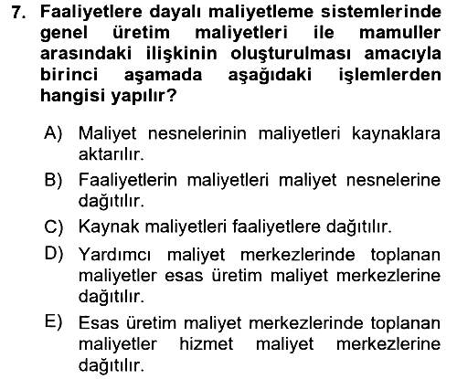 Maliyet Muhasebesi 2018-2019 Dönem Sonu Sınavı - 7. soru