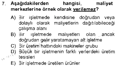 Maliyet Muhasebesi 2012-2013 Tek Ders Sınavı - 7. soru
