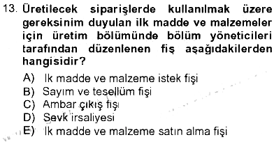 Maliyet Muhasebesi 2012-2013 Tek Ders Sınavı - 13. soru