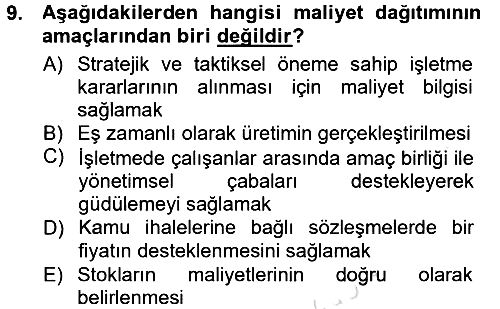 Maliyet Muhasebesi 2014-2015 Tek Ders Sınavı - 9. soru