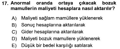 Maliyet Muhasebesi 2018-2019 Yaz Okulu Sınavı - 17. soru