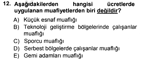 Özel Vergi Hukuku 1 2012-2013 Ara Sınav - 12. soru
