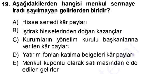 Özel Vergi Hukuku 1 2013-2014 Ara Sınav - 19. soru