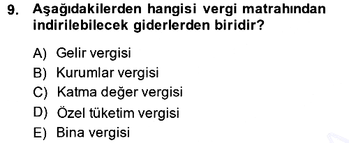 Özel Vergi Hukuku 1 2014-2015 Ara Sınav - 9. soru