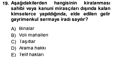 Özel Vergi Hukuku 1 2014-2015 Ara Sınav - 19. soru