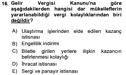 Özel Vergi Hukuku 1 2016-2017 Ara Sınav - 16. soru