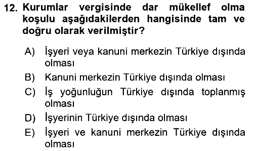 Özel Vergi Hukuku 1 2018-2019 Ara Sınav - 12. soru