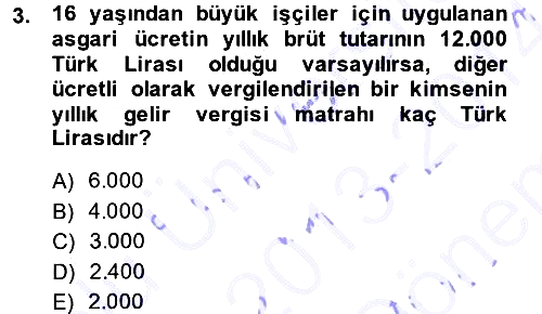 Özel Vergi Hukuku 1 2013-2014 Dönem Sonu Sınavı - 3. soru