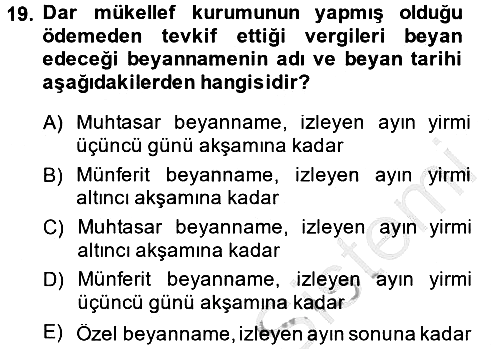 Özel Vergi Hukuku 1 2014-2015 Dönem Sonu Sınavı - 19. soru