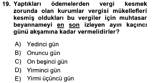 Özel Vergi Hukuku 1 2017-2018 Dönem Sonu Sınavı - 19. soru