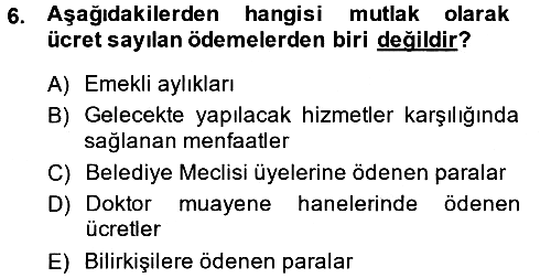 Özel Vergi Hukuku 1 2014-2015 Tek Ders Sınavı - 6. soru