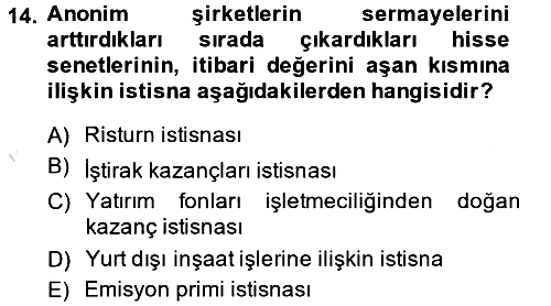 Özel Vergi Hukuku 1 2014-2015 Tek Ders Sınavı - 14. soru