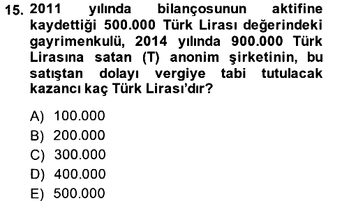 Özel Vergi Hukuku 1 2014-2015 Tek Ders Sınavı - 15. soru