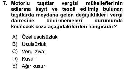 Özel Vergi Hukuku 2 2017-2018 3 Ders Sınavı - 7. soru