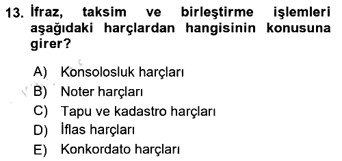 Özel Vergi Hukuku 2 2018-2019 3 Ders Sınavı - 13. soru