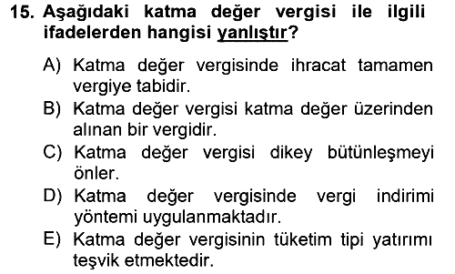 Özel Vergi Hukuku 2 2012-2013 Ara Sınav - 15. soru