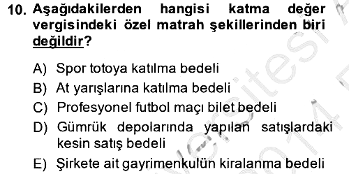Özel Vergi Hukuku 2 2013-2014 Ara Sınav - 10. soru