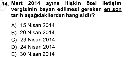 Özel Vergi Hukuku 2 2013-2014 Ara Sınav - 14. soru
