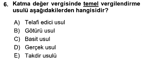 Özel Vergi Hukuku 2 2017-2018 Ara Sınav - 6. soru