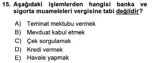 Özel Vergi Hukuku 2 2021-2022 Ara Sınav - 15. soru