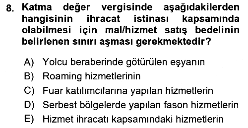 Özel Vergi Hukuku 2 2024-2025 Ara Sınav - 8. soru