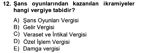 Özel Vergi Hukuku 2 2012-2013 Dönem Sonu Sınavı - 12. soru