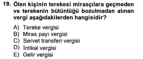 Özel Vergi Hukuku 2 2012-2013 Dönem Sonu Sınavı - 19. soru