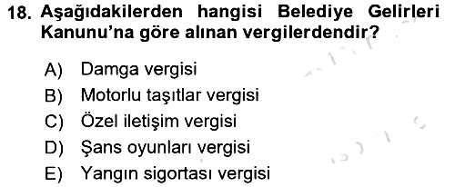 Özel Vergi Hukuku 2 2016-2017 Dönem Sonu Sınavı - 18. soru