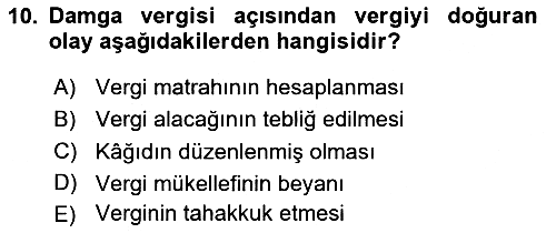 Özel Vergi Hukuku 2 2023-2024 Dönem Sonu Sınavı - 10. soru