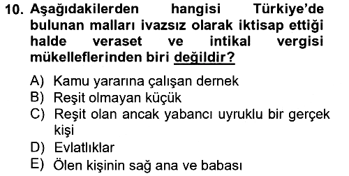 Özel Vergi Hukuku 2 2013-2014 Tek Ders Sınavı - 10. soru