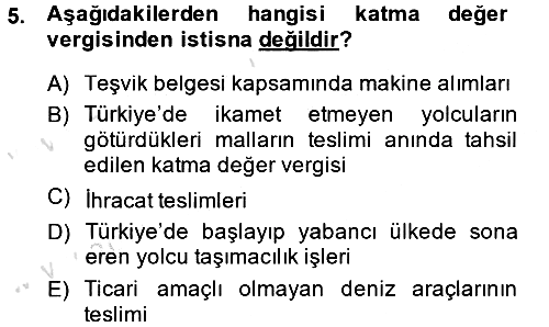 Özel Vergi Hukuku 2 2014-2015 Tek Ders Sınavı - 5. soru