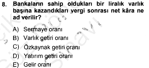 Para ve Banka 2014-2015 Dönem Sonu Sınavı - 8. soru
