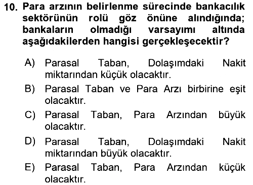 Para ve Banka 2017-2018 Dönem Sonu Sınavı - 10. soru