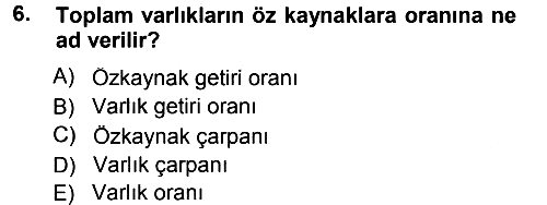 Para ve Banka 2013-2014 Tek Ders Sınavı - 6. soru